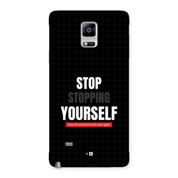 Stop Stopping Yourself Back Case for Galaxy Note 4