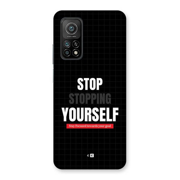 Stop Stopping Yourself Back Case for Mi 10T 5G