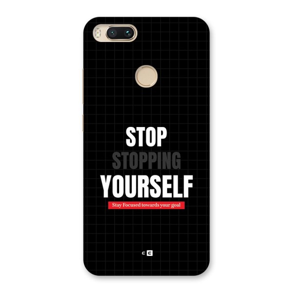 Stop Stopping Yourself Back Case for Mi A1