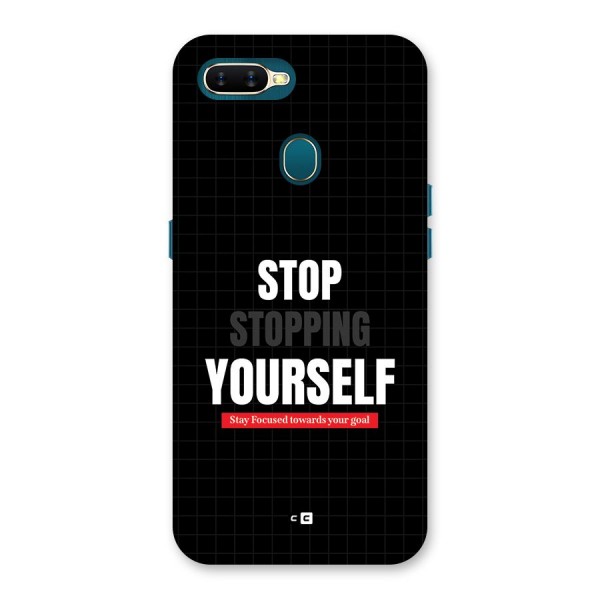 Stop Stopping Yourself Back Case for Oppo A11k