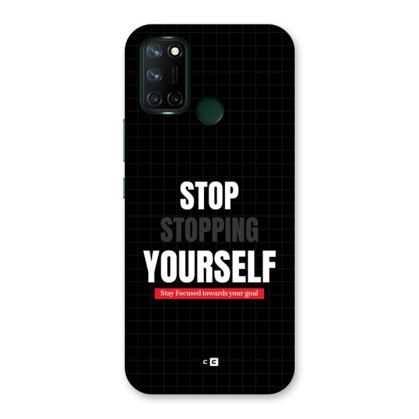 Stop Stopping Yourself Back Case for Realme C17