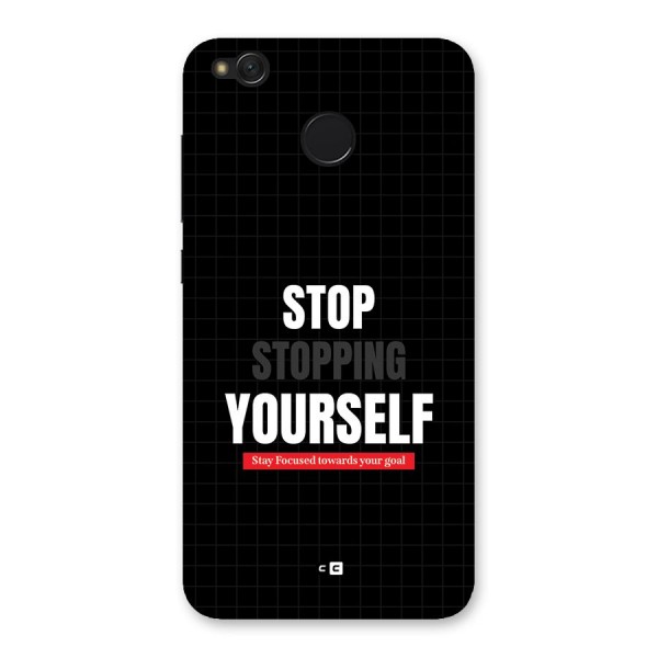 Stop Stopping Yourself Back Case for Redmi 4