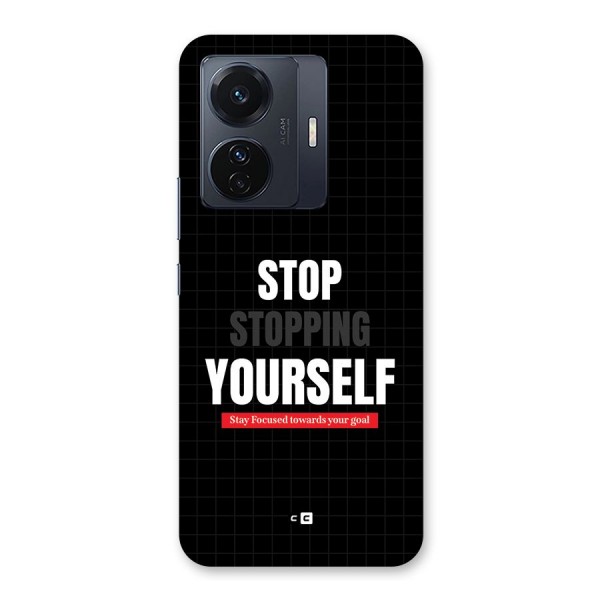 Stop Stopping Yourself Back Case for Vivo iQOO Z6 Pro