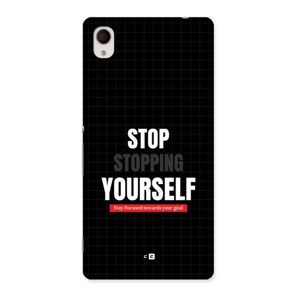 Stop Stopping Yourself Back Case for Xperia M4 Aqua