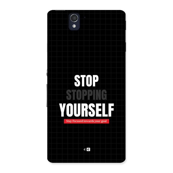 Stop Stopping Yourself Back Case for Xperia Z