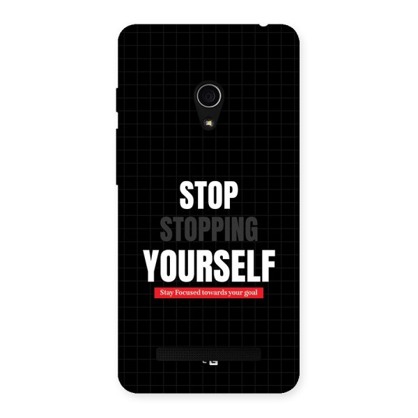 Stop Stopping Yourself Back Case for Zenfone 5