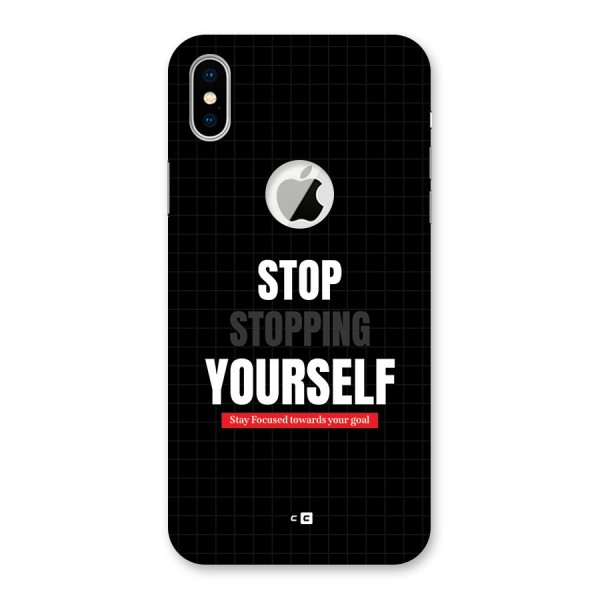 Stop Stopping Yourself Back Case for iPhone XS Logo Cut