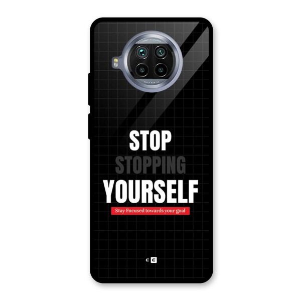 Stop Stopping Yourself Glass Back Case for Mi 10i