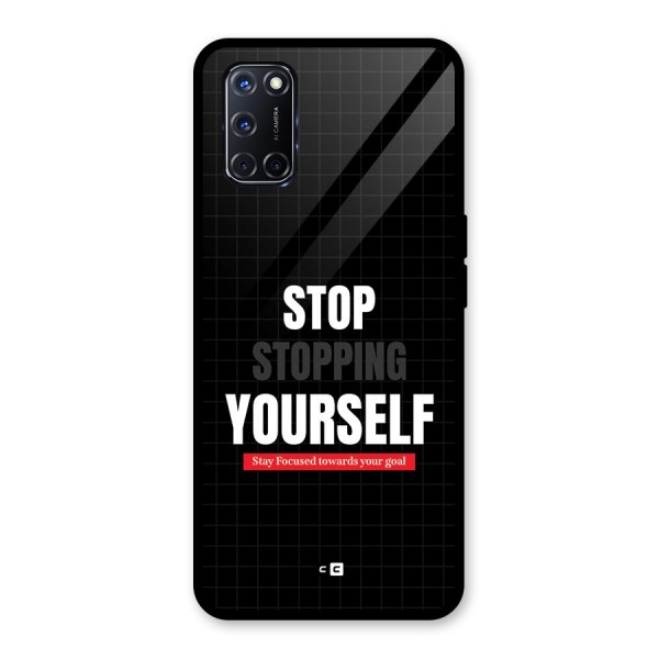 Stop Stopping Yourself Glass Back Case for Oppo A52