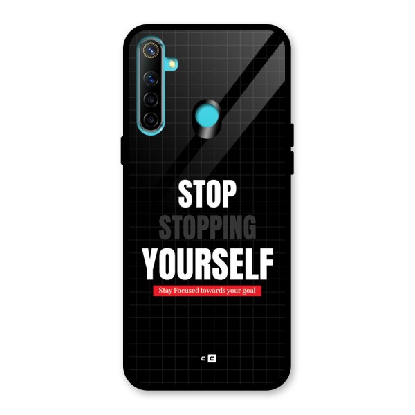 Stop Stopping Yourself Glass Back Case for Realme 5