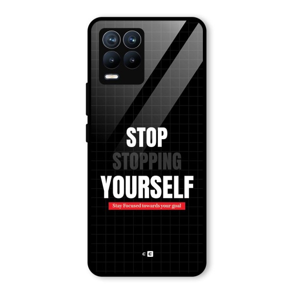 Stop Stopping Yourself Glass Back Case for Realme 8