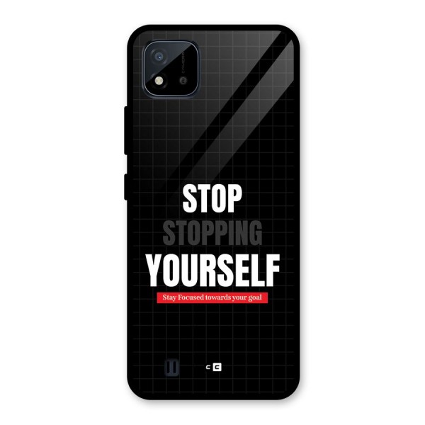 Stop Stopping Yourself Glass Back Case for Realme C11 2021