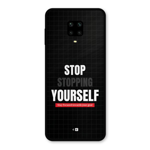 Stop Stopping Yourself Metal Back Case for Poco M2