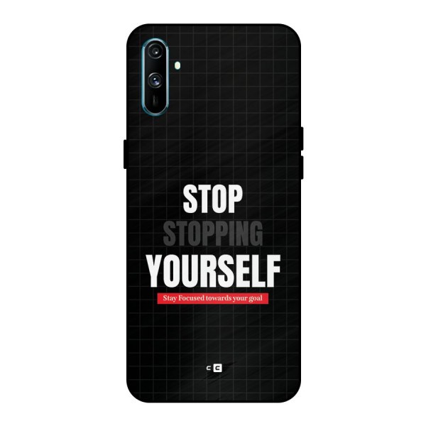 Stop Stopping Yourself Metal Back Case for Realme C3