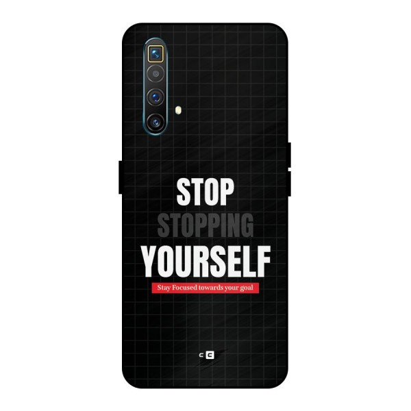 Stop Stopping Yourself Metal Back Case for Realme X3 SuperZoom