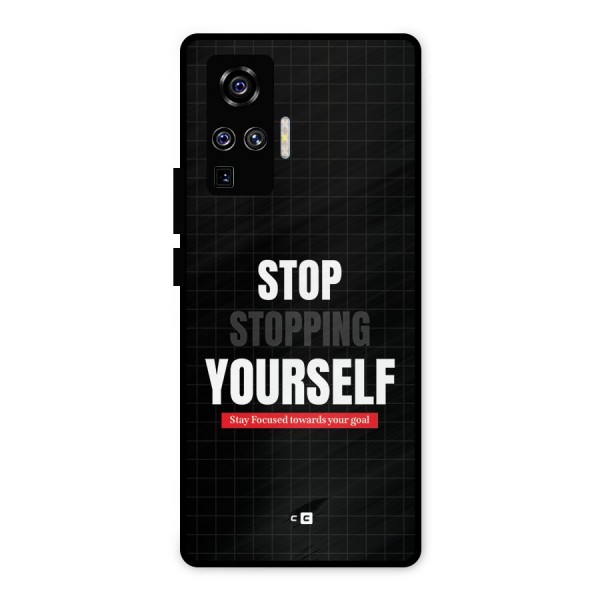 Stop Stopping Yourself Metal Back Case for Vivo X50 Pro