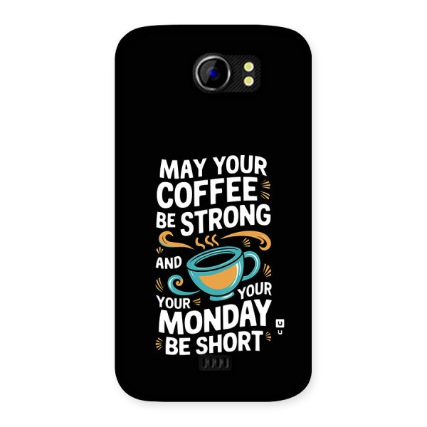 Strong Coffee Back Case for Canvas 2 A110