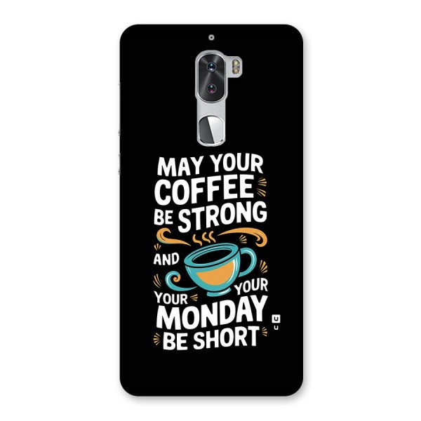 Strong Coffee Back Case for Coolpad Cool 1