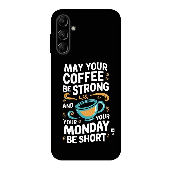 Strong Coffee Back Case for Galaxy A14 5G