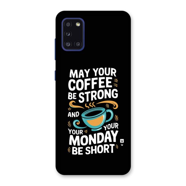 Strong Coffee Back Case for Galaxy A31