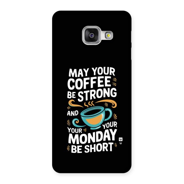 Strong Coffee Back Case for Galaxy A3 (2016)