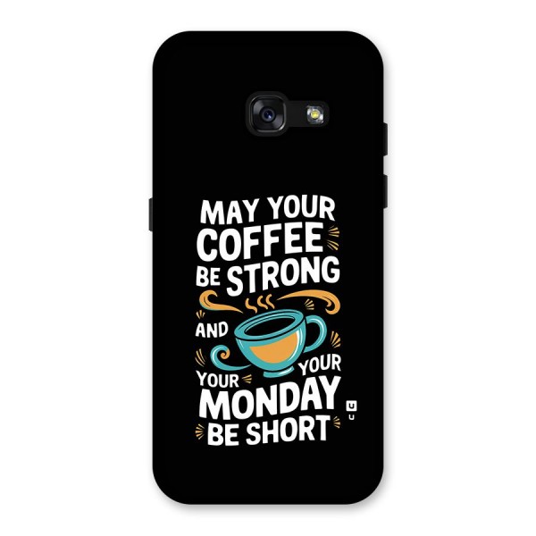 Strong Coffee Back Case for Galaxy A3 (2017)