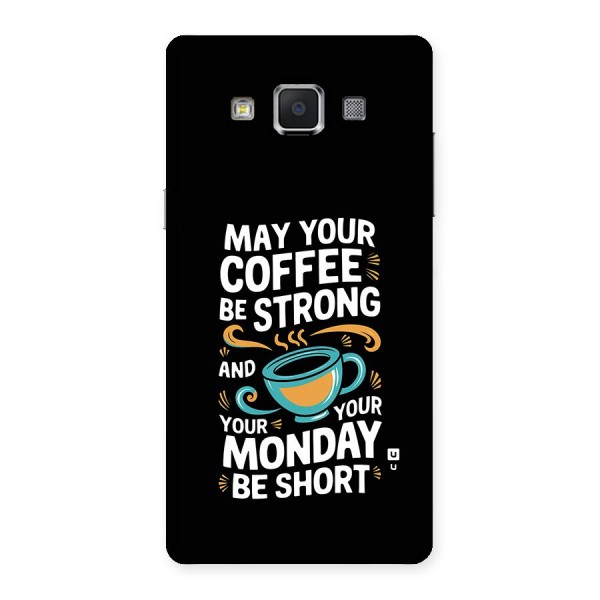 Strong Coffee Back Case for Galaxy A5