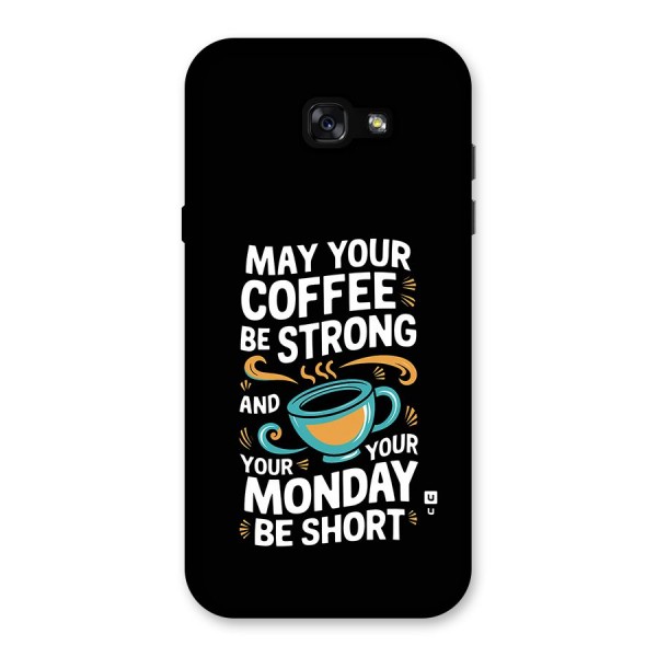 Strong Coffee Back Case for Galaxy A7 (2017)