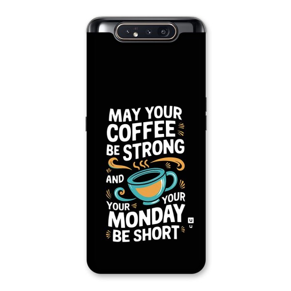 Strong Coffee Back Case for Galaxy A80