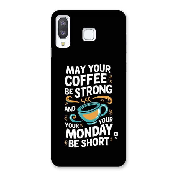 Strong Coffee Back Case for Galaxy A8 Star