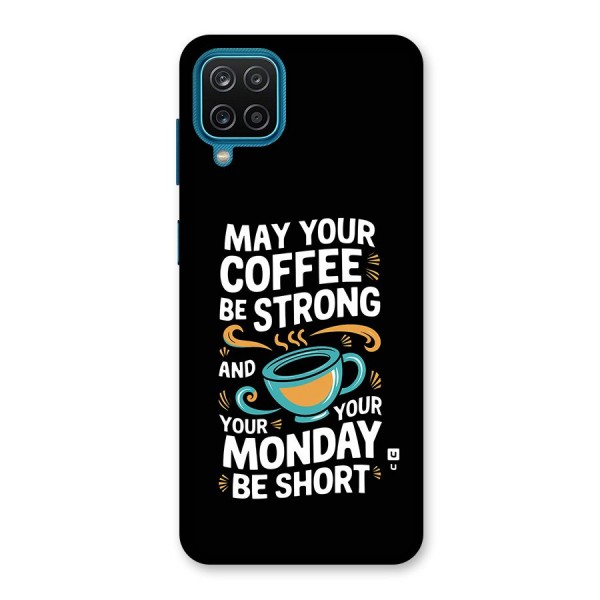 Strong Coffee Back Case for Galaxy F12