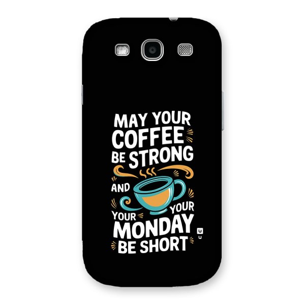 Strong Coffee Back Case for Galaxy S3