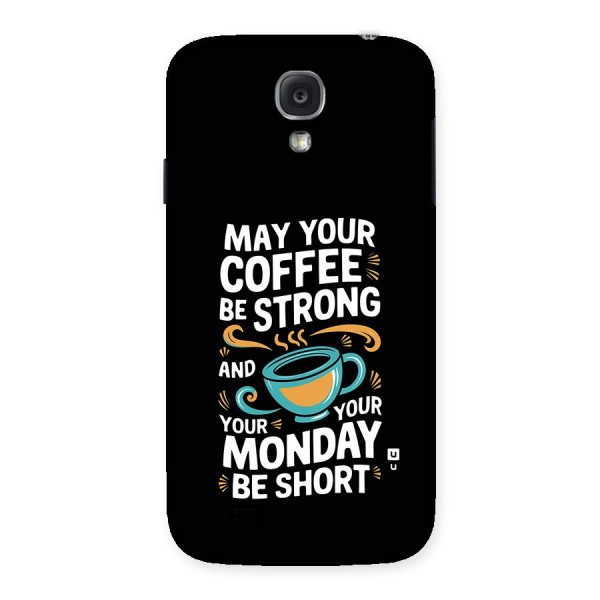 Strong Coffee Back Case for Galaxy S4