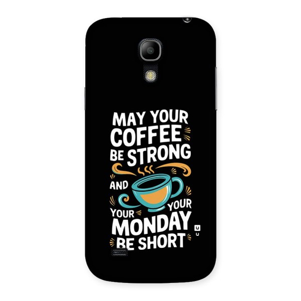 Strong Coffee Back Case for Galaxy S4 Mini