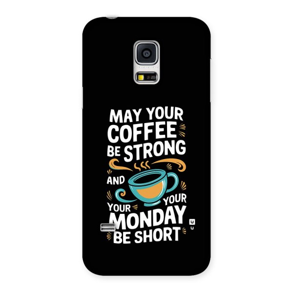 Strong Coffee Back Case for Galaxy S5 Mini