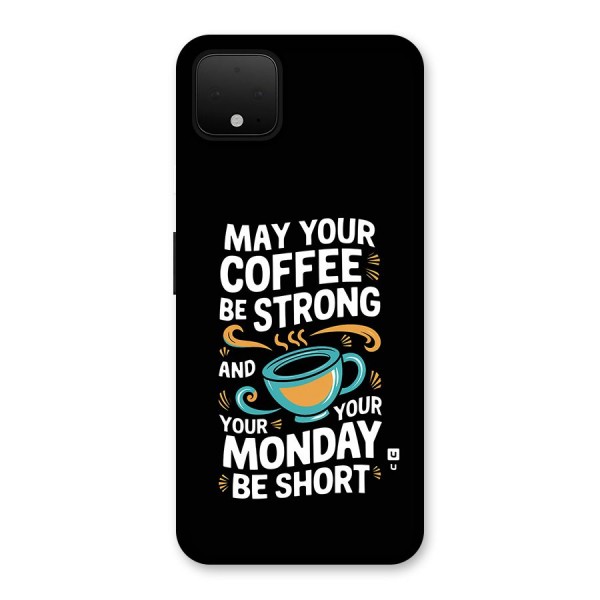 Strong Coffee Back Case for Google Pixel 4 XL