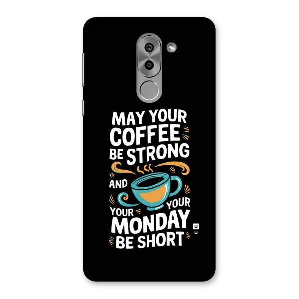Strong Coffee Back Case for Honor 6X