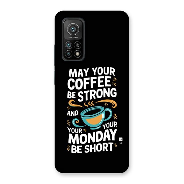 Strong Coffee Back Case for Mi 10T Pro 5G