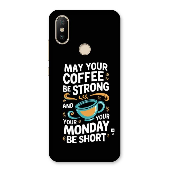 Strong Coffee Back Case for Mi A2