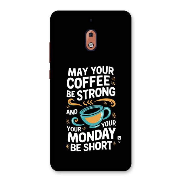 Strong Coffee Back Case for Nokia 2.1