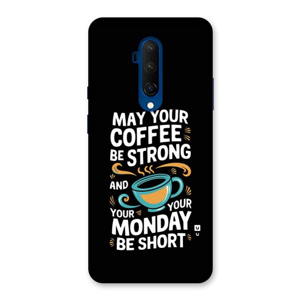 Strong Coffee Back Case for OnePlus 7T Pro