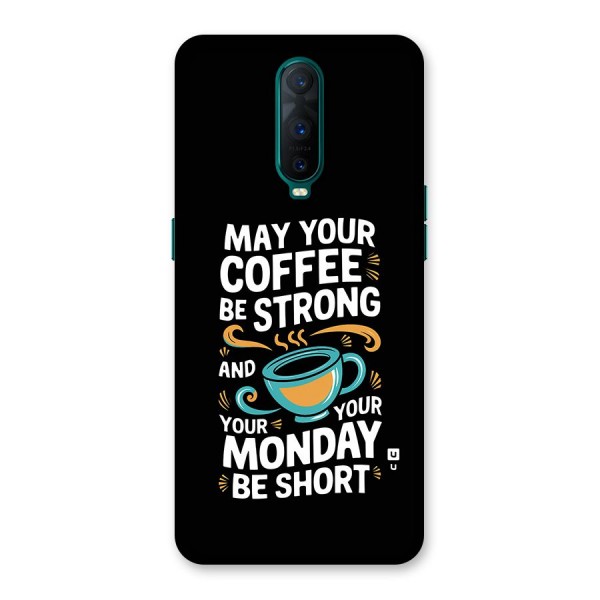 Strong Coffee Back Case for Oppo R17 Pro