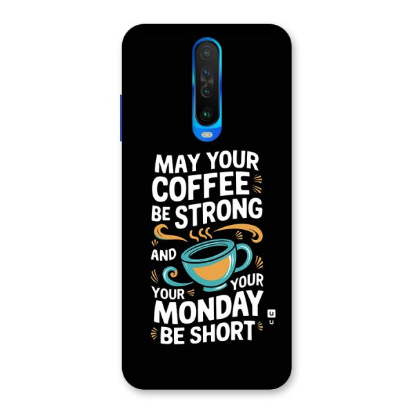 Strong Coffee Back Case for Poco X2