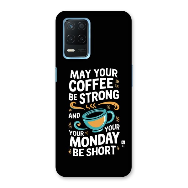 Strong Coffee Back Case for Realme Narzo 30 5G