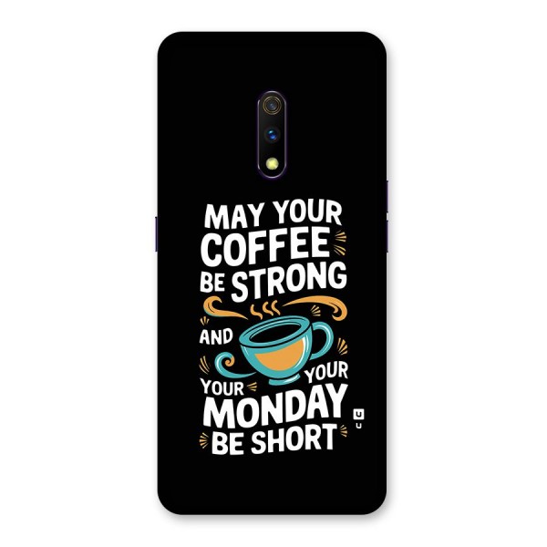 Strong Coffee Back Case for Realme X