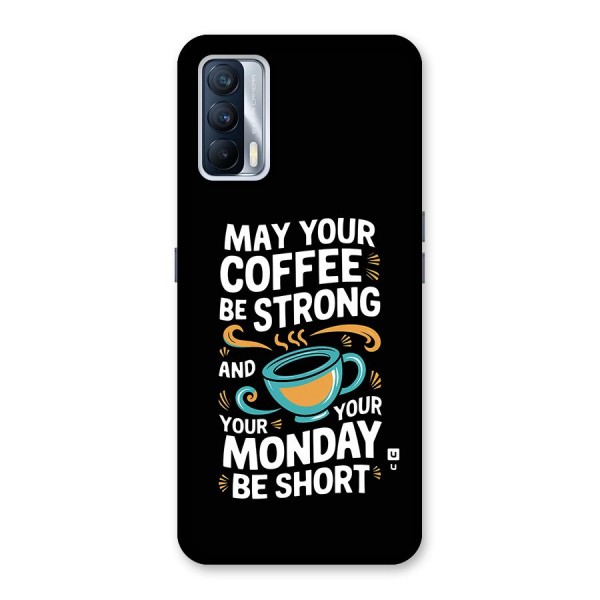 Strong Coffee Back Case for Realme X7