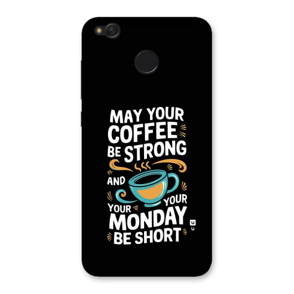 Strong Coffee Back Case for Redmi 4