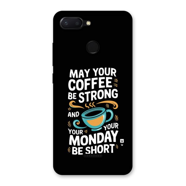 Strong Coffee Back Case for Redmi 6