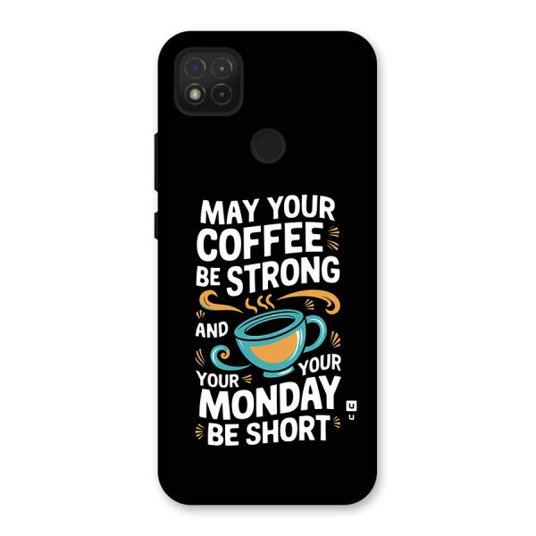 Strong Coffee Back Case for Redmi 9C