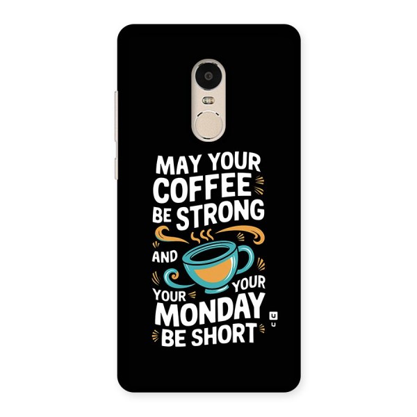 Strong Coffee Back Case for Redmi Note 4